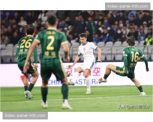 【2026年4月中超联赛·赛后·分析战术分析：上海申花高位逼抢战术如何创造赛季单场最多抢断次数